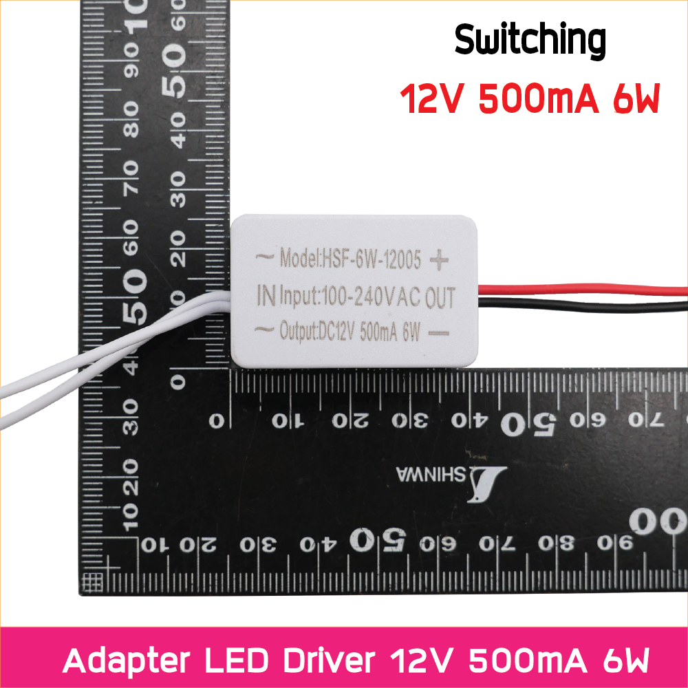 สวิทช์ชิ่งจ่ายไฟ 12V 500mA 6W Switching Power Supply สวิตชิ่งเพาเวอร์ซัพพลาย AC Adapter LED Driver