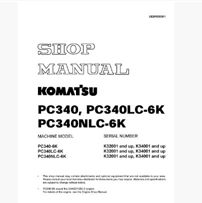 หนังสือ คู่มือซ่อม วงจรไฟฟ้า วงจรไฮดรอลิก จักรกลหนัก PC340-6K K32001 K34001 , PC340LC-6K K32001,K34001 , PC340NLC-6K K32001,K34001 (ทั้งคัน) EN