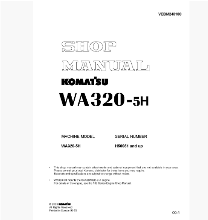 หนังสือ คู่มือซ่อม วงจรไฟฟ้า วงจรไฮดรอลิก จักรกลหนัก WA320-5H H50051 (ทั้งคัน) EN