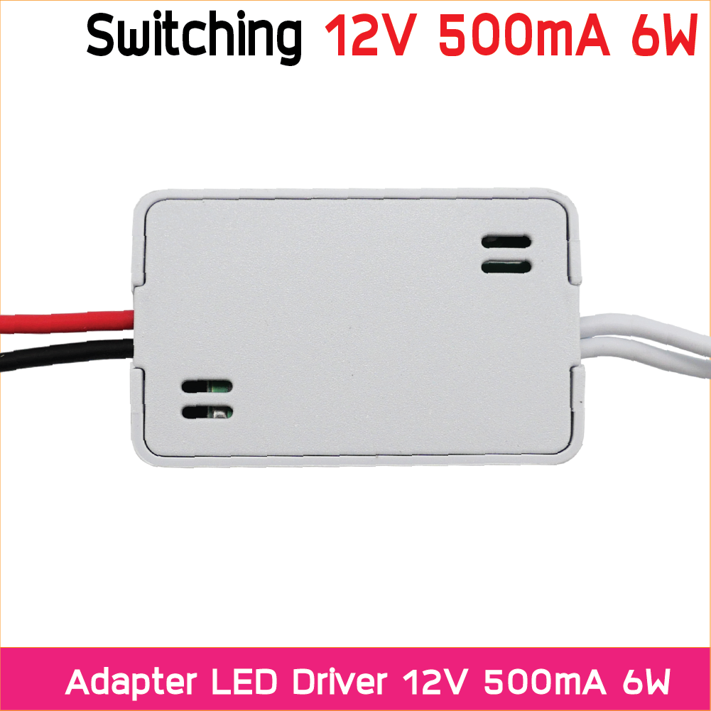 สวิทช์ชิ่งจ่ายไฟ 12V 500mA 6W Switching Power Supply สวิตชิ่งเพาเวอร์ซัพพลาย AC Adapter LED Driver