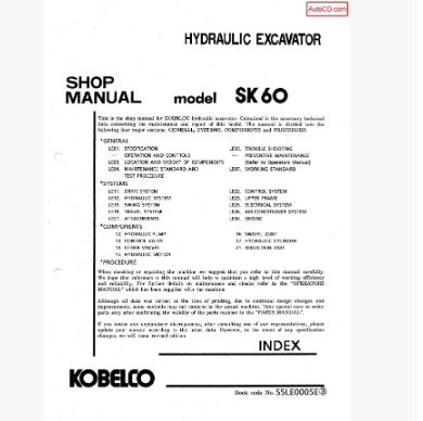 หนังสือ คู่มือซ่อม Kobelco Hydraulic Excavator SK60 (ข้อมูลทั่วไป ค่าสเปคต่างๆ วงจรไฟฟ้า วงจรไฮดรอลิกส์)