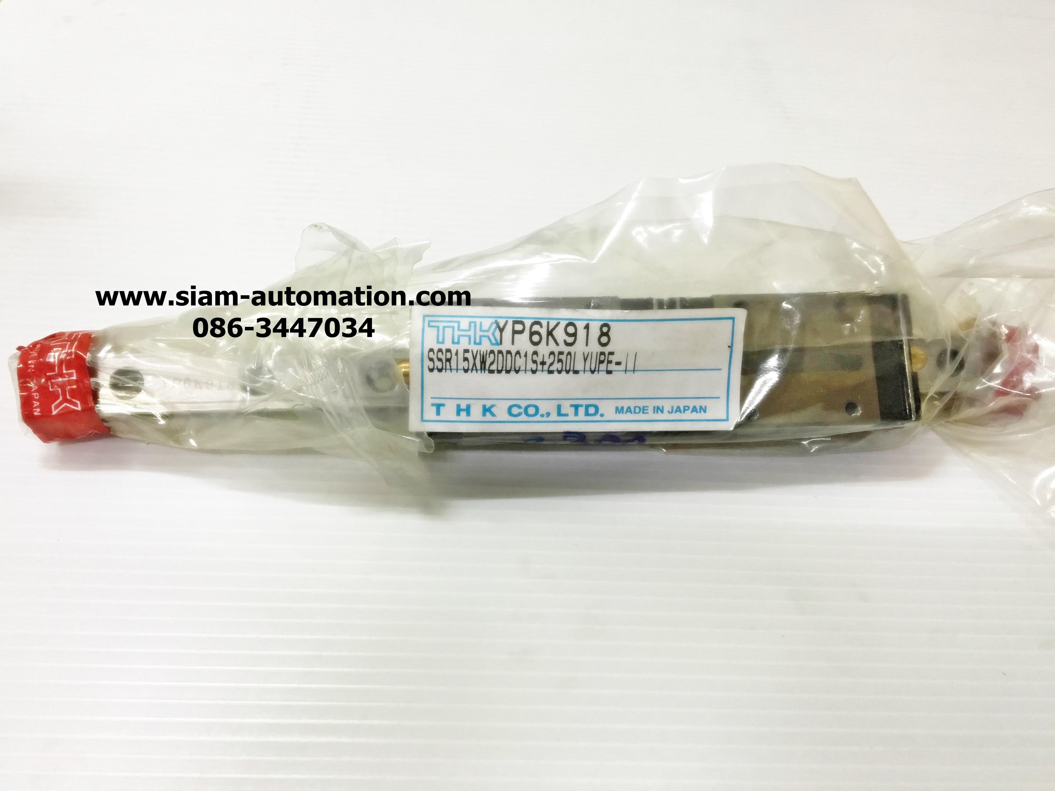 LINEAR GUIDE THK YP6K918 (SSR15XWDDC1S+250LYUPE) - สินค้าใหม่ HOII