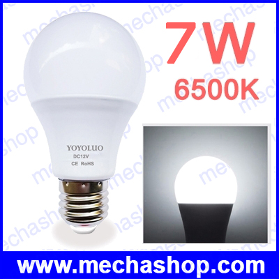 LED Bulbs 12V DC E27 7W LED Lamp SMD 2835 สำหรับไฟกระแสตรง แบตเตอรี่ โซล่าเซลล์ แสงสีขาว 6500K