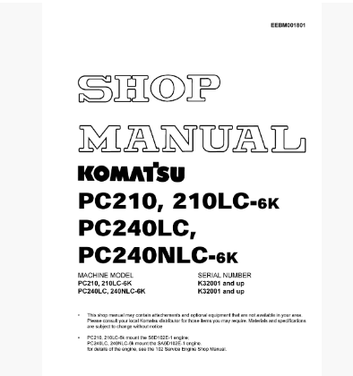 หนังสือ คู่มือซ่อม วงจรไฟฟ้า วงจรไฮดรอลิก จักรกลหนัก PC210-6K,PC210LC-6K K32001 , PC240LC-6K,PC240NLC-6K K32001 (ทั้งคัน) EN