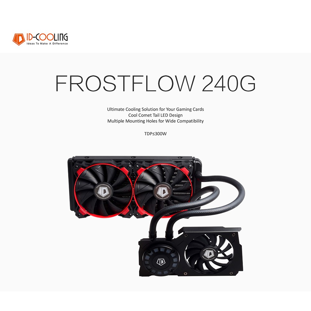 ID-COOLING FROSTFLOW 240G อุปกรณ์ระบายความร้อนการ์ดจอ