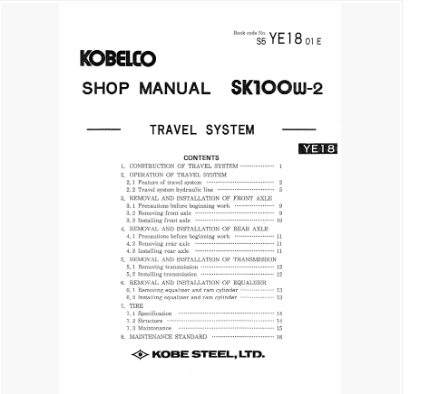 หนังสือ คู่มือซ่อม Kobelco Hydraulic Excavator SK100W-2 (ข้อมูลทั่วไป ค่าสเปคต่างๆ วงจรไฟฟ้า วงจรไฮดรอลิกส์)