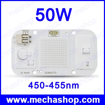 LED ปลูกผัก ปลูกต้นไม้ Hydroponice AC 220V 50w cob led grow light chip 450-455nm Indoor Plant ไม่ต้องใช้ Driver ต้องใช้ Heat sink