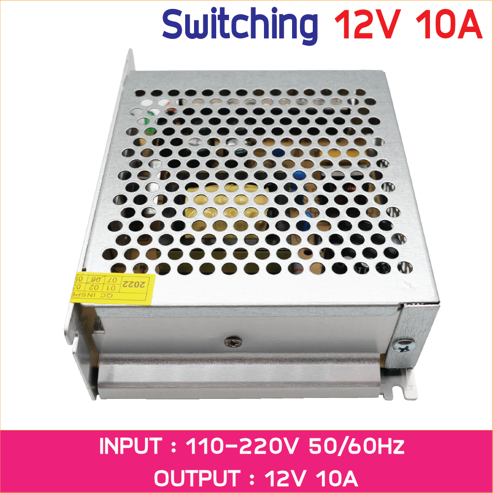 สวิทช์ชิ่งจ่ายไฟ 12V 10A 120W Switching Power Supply สวิตชิ่งเพาเวอร์ซัพพลาย