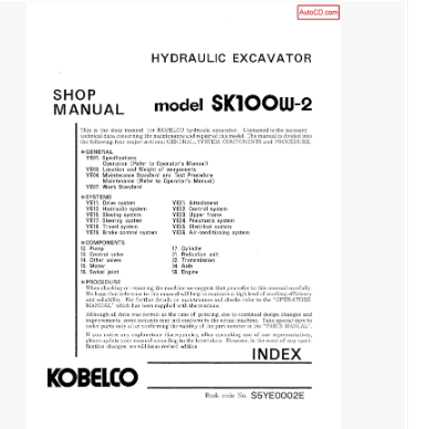 หนังสือ คู่มือซ่อม Kobelco Hydraulic Excavator SK100W-2 (ข้อมูลทั่วไป ค่าสเปคต่างๆ วงจรไฟฟ้า วงจรไฮดรอลิกส์)