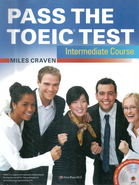 Pass the TOEIC tese. Intermediate course