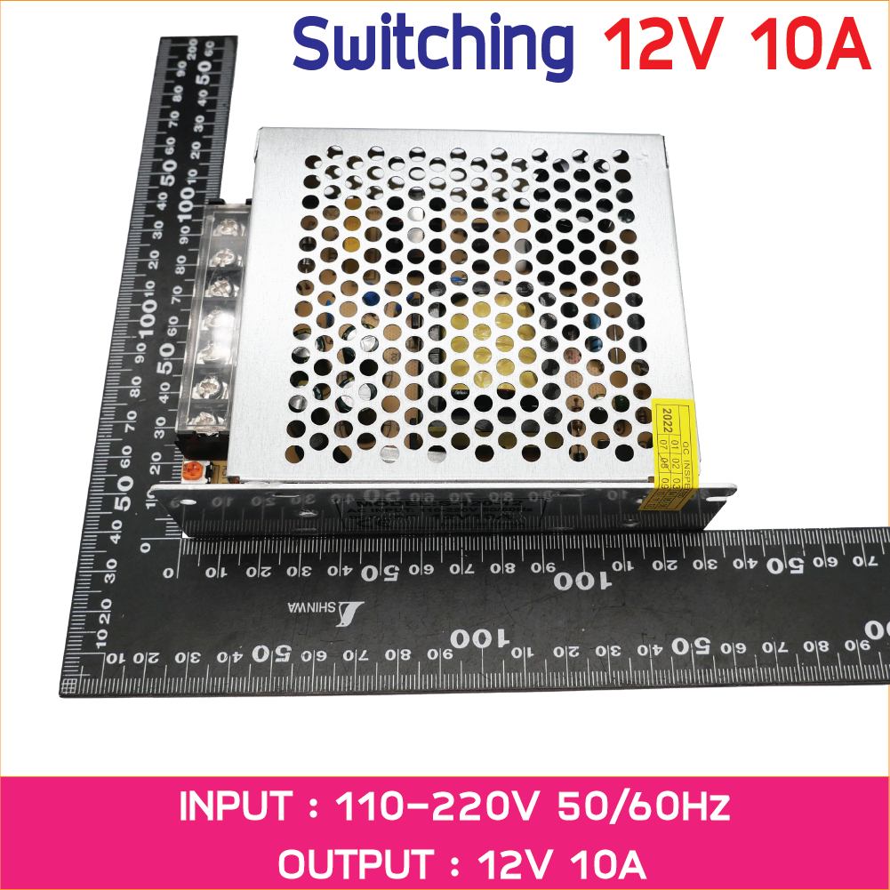 สวิทช์ชิ่งจ่ายไฟ 12V 10A 120W Switching Power Supply สวิตชิ่งเพาเวอร์ซัพพลาย