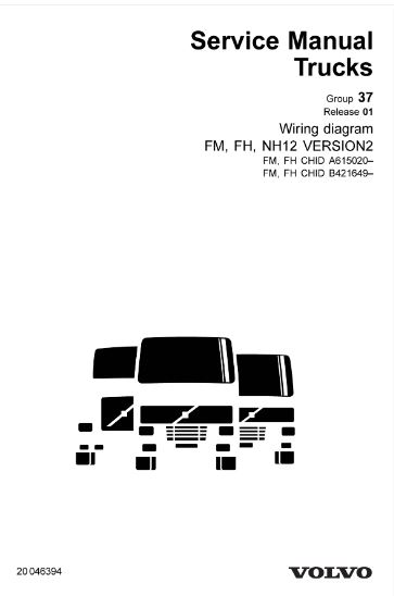 คู่มือซ่อม วงจรไฟฟ้า Wiring diagram Trucks FM, FH, NH12 VERSION2 FM, FH CHID A615020–, FM, FH CHID B421649– (ข้อมูลทั่วไป ค่าสเปคต่างๆ วงจรไฟฟ้า วงจรไฮดรอลิกส์)