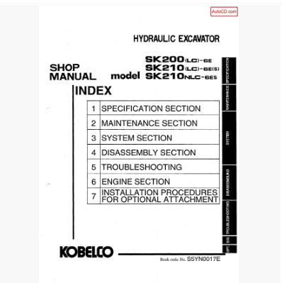 หนังสือ คู่มือซ่อม Kobelco Hydraulic Excavator SK200(LC)-6E , SK210(LC)-6E(S) , SK210(NLC)-6ES (ข้อมูลทั่วไป ค่าสเปคต่างๆ วงจรไฟฟ้า วงจรไฮดรอลิกส์)