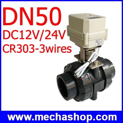 มอเตอร์วาล์วไฟฟ้า TF50-P2-C เลือกแรงดันได้ DC12V หรือ 24V เลือกเกลียวนิ้วหรือมิล (BSP/NPT) DN50 2'' PVC 2 Way วัสดุ UPVC Actuator Valve Metal Gear CR303-3 สาย