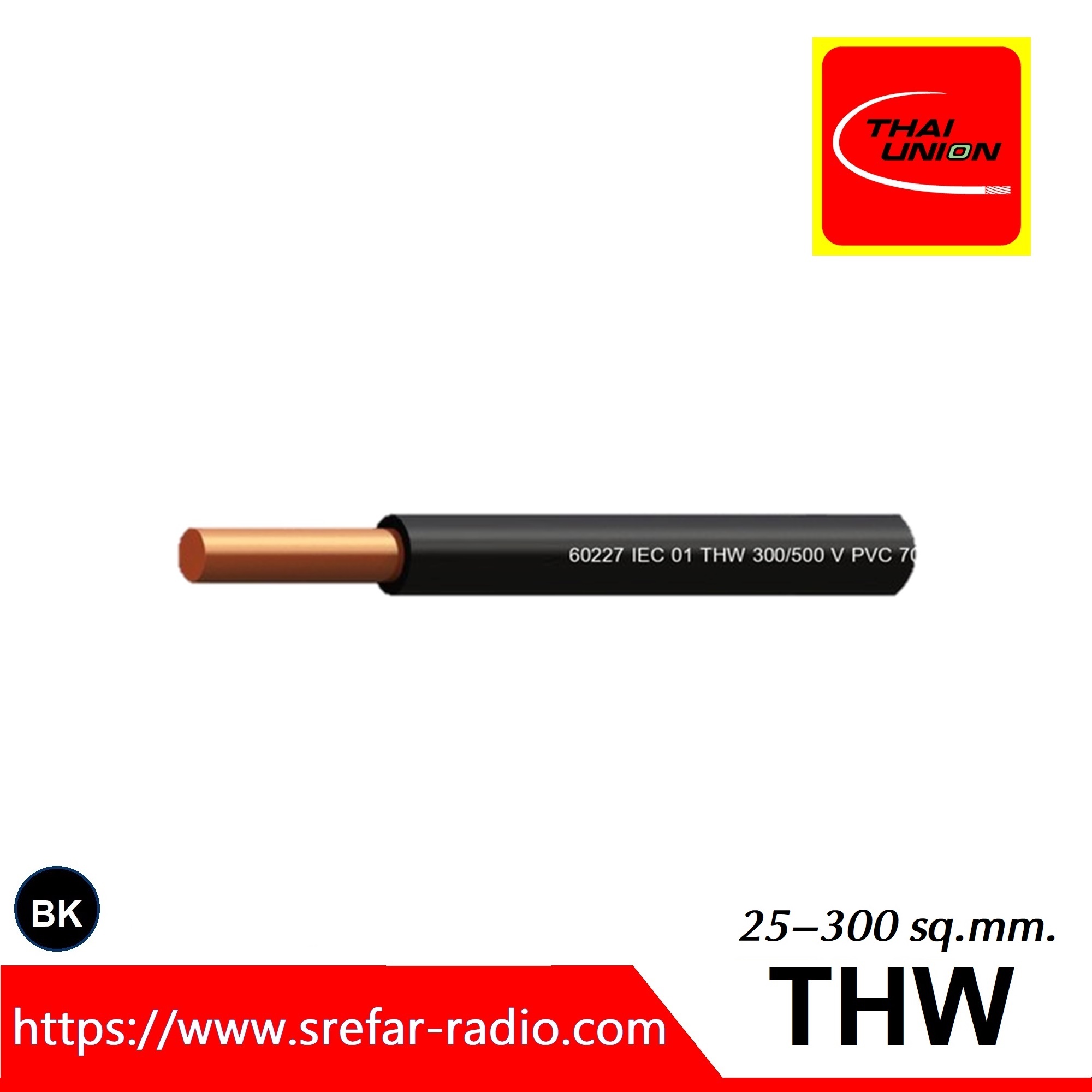 THAI UNION 450/750 V 70°C 60227 IEC 01 THW
