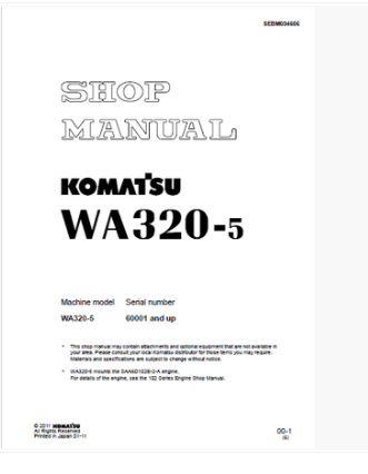 หนังสือ คู่มือซ่อม วงจรไฟฟ้า วงจรไฮดรอลิก จักรกลหนัก KOMATSU WA320-5 (ทั้งคัน) EN