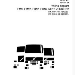 คู่มือซ่อม วงจรไฟฟ้า Wiring diagram Trucks Group 37 FM9, FM12, FH12, FH16, NH12 VERSION2 (ข้อมูลทั่วไป ค่าสเปคต่างๆ วงจรไฟฟ้า วงจรไฮดรอลิกส์)