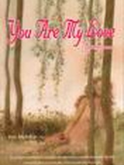 ชื่อสินค้า: [Out of Stock] You Are My Love ... สุดหัวใจปราถนา ... Ann McArthur